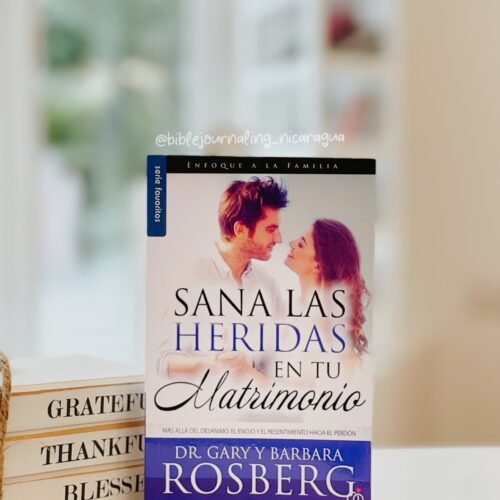 Sanas las heridas en tu matrimonio