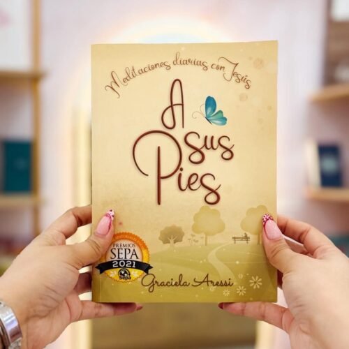A sus Pies
Meditaciones diarias con Jesús