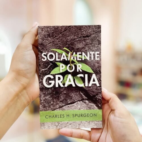 SOLAMENTE POR GRACIA