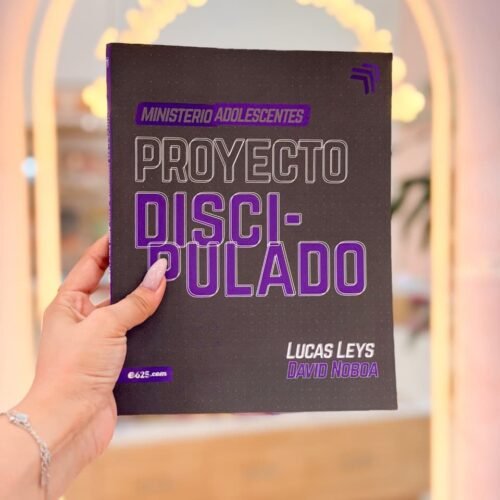 PROYECTO DISCIPULADO | MINISTERIO ADOLESCENTES
