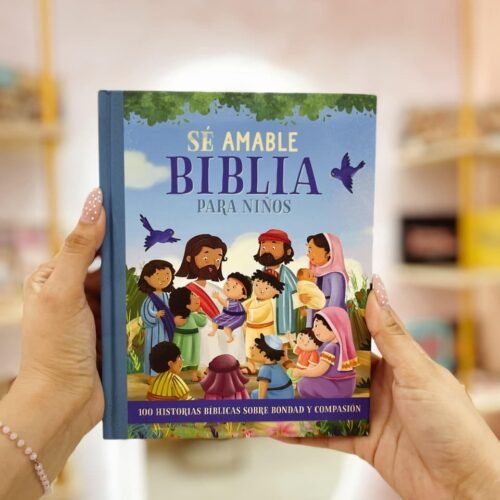 Biblia para Niños - Sé amable (The Be Kind Bible Story Book) (Spanish Edition) Tapa dura