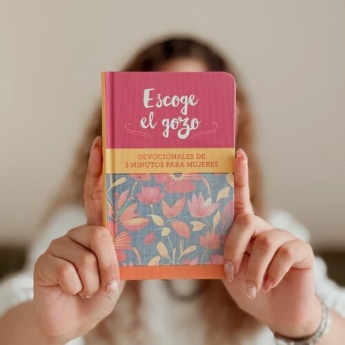 Escoge el Gozo
Devocionales de 3 minutos para mujeres