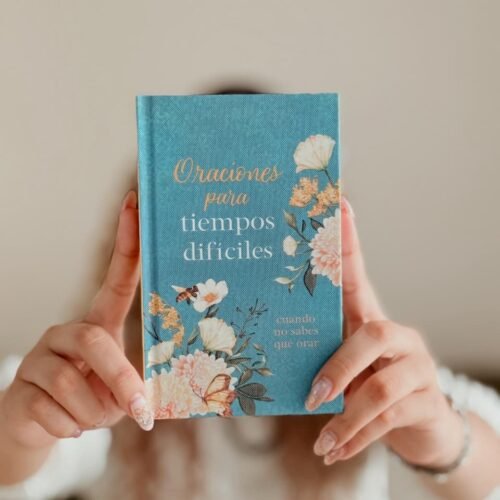 Oraciones Para Tiempos Difíciles: Cuando No Sabes Qué Orar