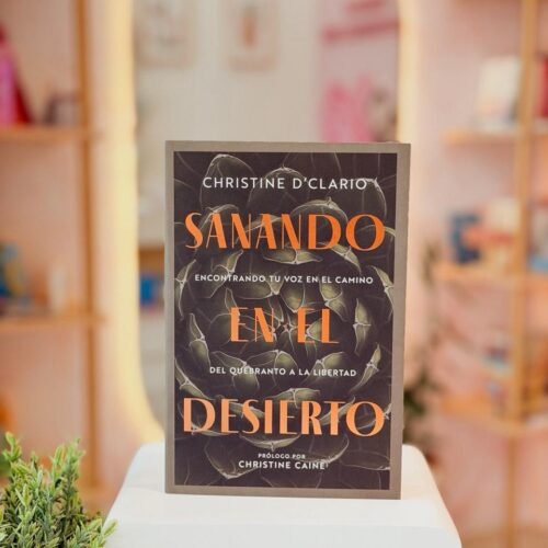 Sanando en el disierto