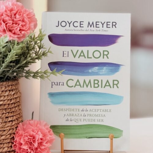 El valor para cambiar: Despídete de lo aceptable y abraza la promesa de lo que puede ser