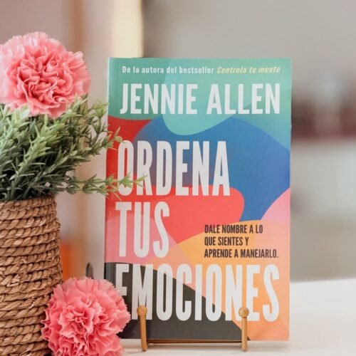 Ordena tus emociones: Dale nombre a lo que sientes y aprende a manejarlo
