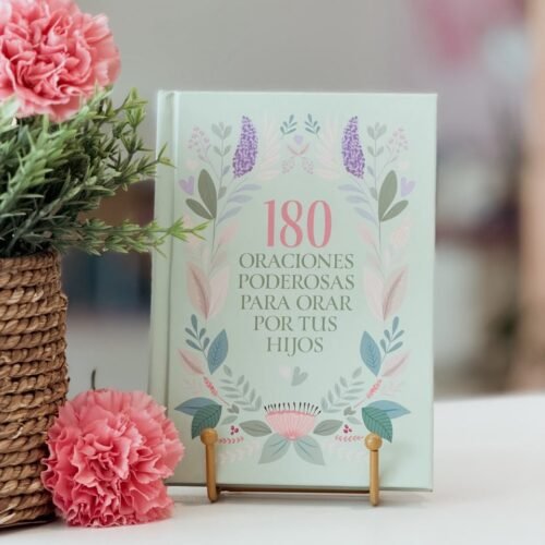 180 oraciones poderosas para orar por tus hijos