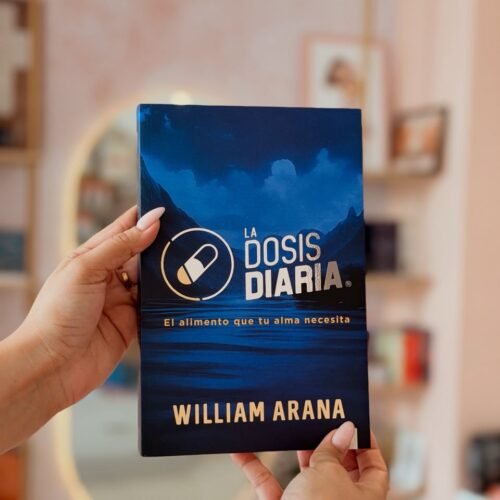 La Dosis Diaria: El alimento que tu alma necesita (Spanish Edition)